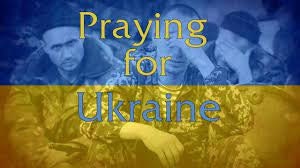 Ukraine, Pray for Ukraine, Stand with Ukraine, for all who love Ukraine, Prayers for Ukraine, Love for Ukraine, war against Ukraine